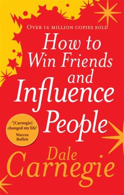 books like how to win friends and influence people on the art of persuasion